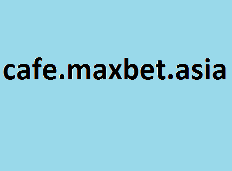 Cafe maxbet asia букмекерская контора